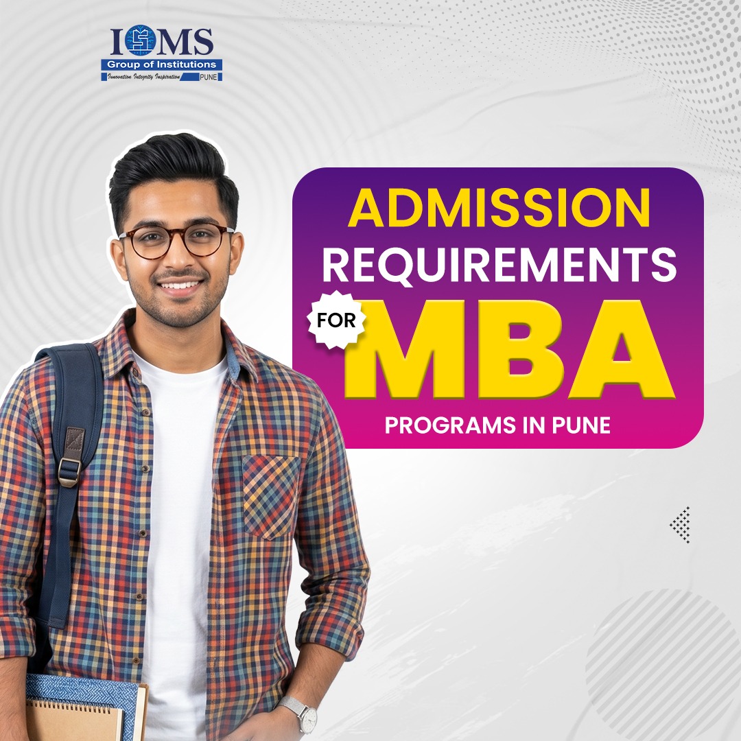 Admission Requirements for MBA Programs in Pune