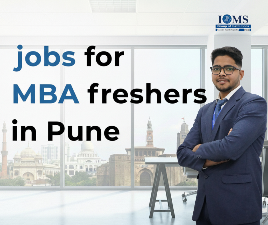 Jobs for MBA Freshers in Pune: Your Complete Success Guide