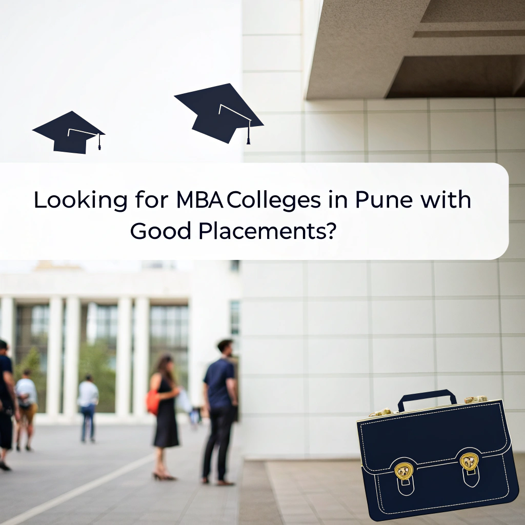 Top MBA Colleges in Pune with Best Placements