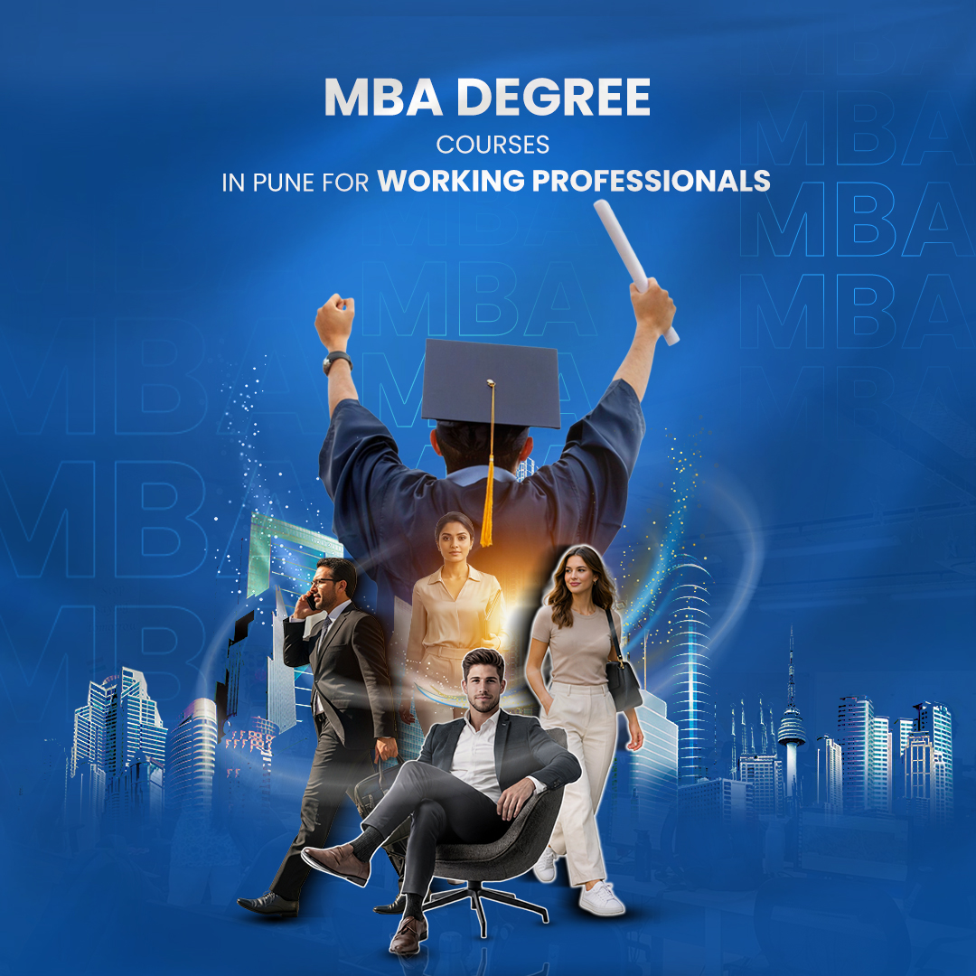 MBA Degree Courses in Pune for Working Professionals