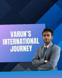 Varun's International Journey | From India to UK