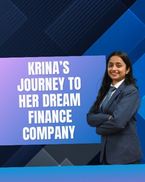 Krina's Placement at her Dream Finance Company